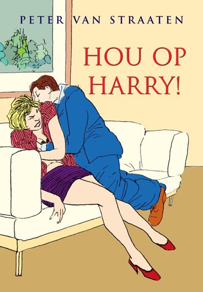 Hou op, Harry!, Peter van Straaten - Paperback - 9789463360456