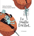 De familie Decibel | Micha Wertheim | 