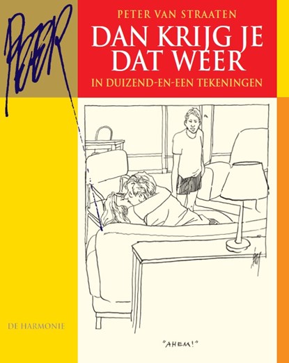 Dan krijg je dat weer, Peter van Straaten - Paperback - 9789463360876