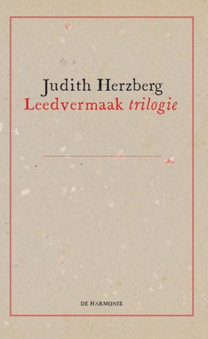 Leedvermaak trilogie, Judith Herzberg - Paperback - 9789463360906