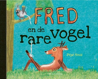 Fred en de rare vogel, Pépé Smit - Gebonden - 9789463361026