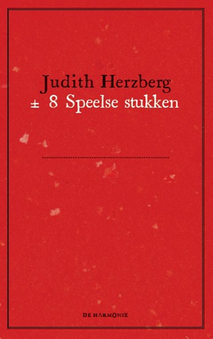 Speelse stukken, Judith Herzberg - Paperback - 9789463361095