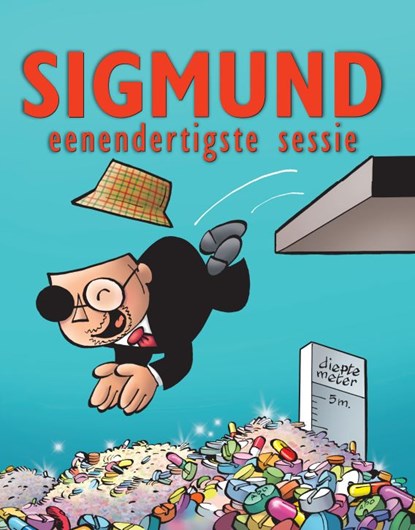 Sigmund eenendertigste sessie, Peter de Wit - Paperback - 9789463361378