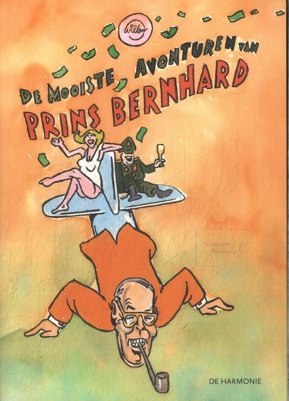 De mooiste avonturen van Prins Bernhard, Willem - Paperback - 9789463362061