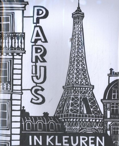 Parijs in kleuren, Joëlle Jolivet - Paperback - 9789463362085
