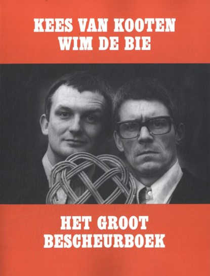 Het groot bescheurboek, Kees van Kooten ; Wim de Bie - Paperback - 9789463362207