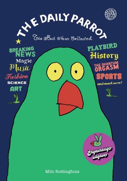 Het beste van The Daily Parrot, Milo Rottinghuis - Paperback - 9789463362290