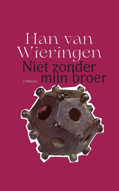 Niet zonder mijn broer, Han van Wieringen - Paperback - 9789463362498