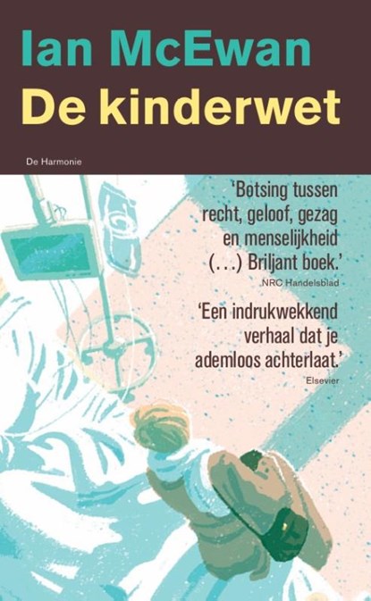 De kinderwet, Ian McEwan ; Rien Verhoef - Paperback - 9789463362566