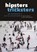 Hipsters en tricksters, Walter Weyns ; Gert Verschraegen - Paperback - 9789463370721