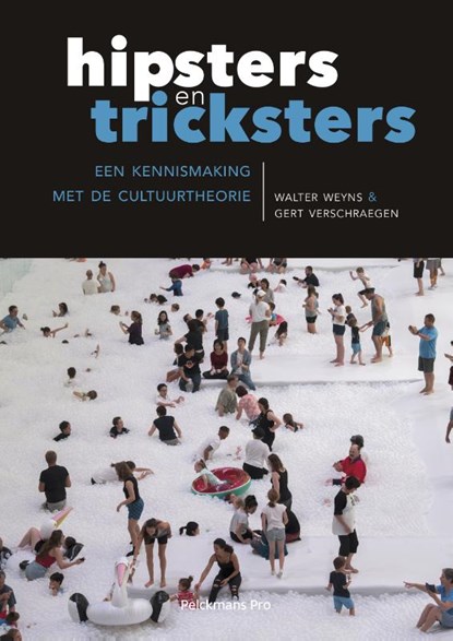 Hipsters en tricksters, Walter Weyns ; Gert Verschraegen - Paperback - 9789463370721