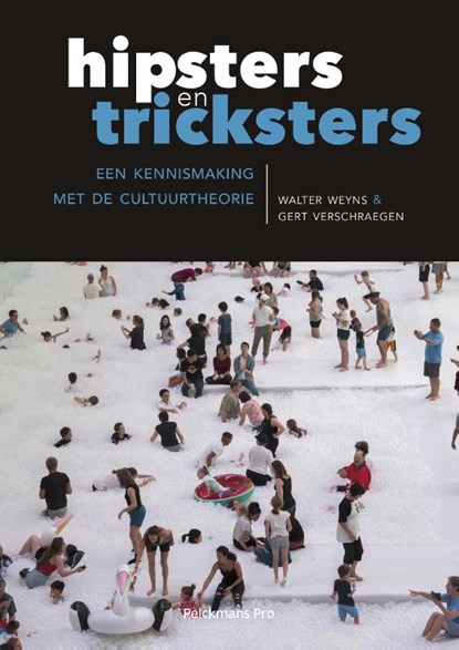 Hipsters en tricksters, Walter Weyns ; Gert Verschraegen - Paperback - 9789463370721