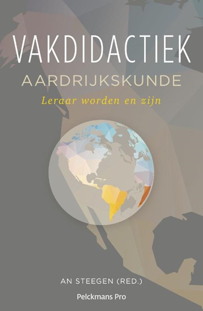 Vakdidactiek aardrijkskunde, An Steegen - Paperback - 9789463370868