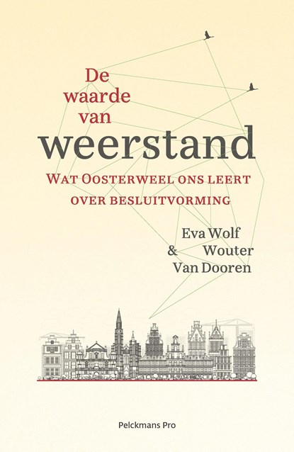 De waarde van weerstand, Eva Wolf ; Wouter Van Dooren - Ebook - 9789463370998