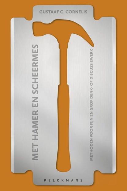 Met hamer en scheermes, Gustaaf C. Cornelis - Paperback - 9789463371117