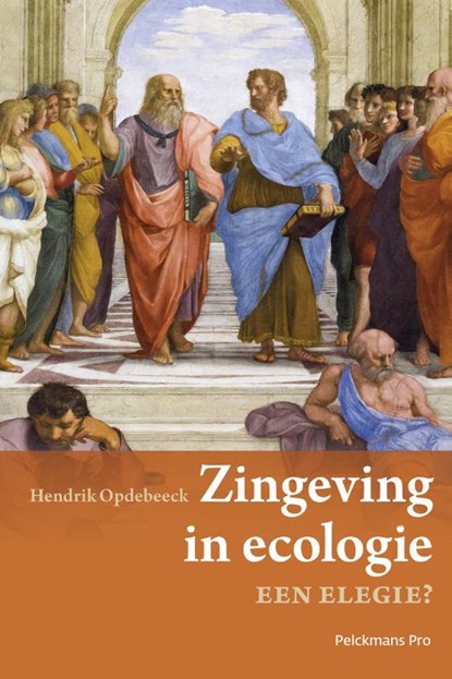 Zingeving in ecologie, Hendrik Opdebeeck - Paperback - 9789463372060