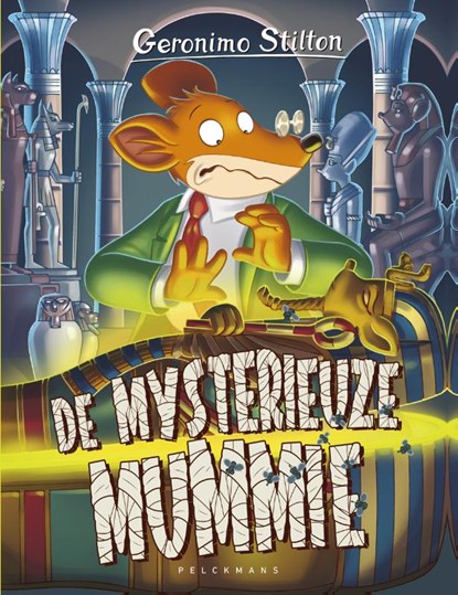 De mysterieuze mummie, Geronimo Stilton - Gebonden - 9789463373487