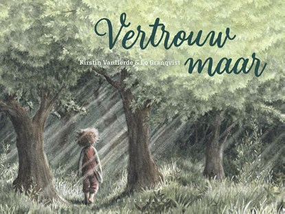 Vertrouw maar, Kirstin Vanlierde - Gebonden - 9789463374842