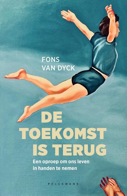 De toekomst is terug, Fons Van Dyck - Gebonden - 9789463377447