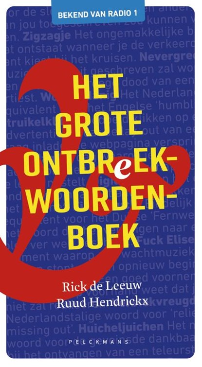Het grote ontbreekwoordenboek, Rick De Leeuw ; Ruud Hendrickx - Paperback - 9789463378314