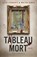 Tableau mort, Lotte Leenaerts ; Walter Damen - Paperback - 9789463378376