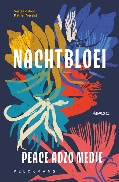 Nachtbloei, Peace Adzo Medie - Ebook - 9789463378390