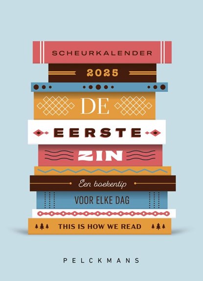 De eerste zin - Scheurkalender 2025, This Is How We Read - Losbladig - 9789463379748