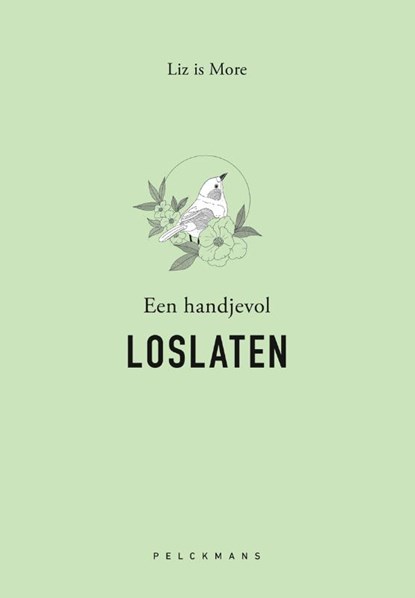 Een handjevol loslaten, Liz is More - Paperback - 9789463379779