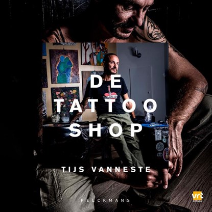 De tattoo shop, Tijs Vanneste - Gebonden - 9789463379847