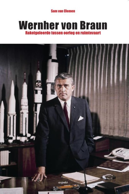 Wernher von Braun, Sam van Clemen - Paperback - 9789463380171