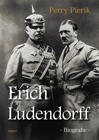 Erich Ludendorff, Perry Pierik - Paperback - 9789463380218