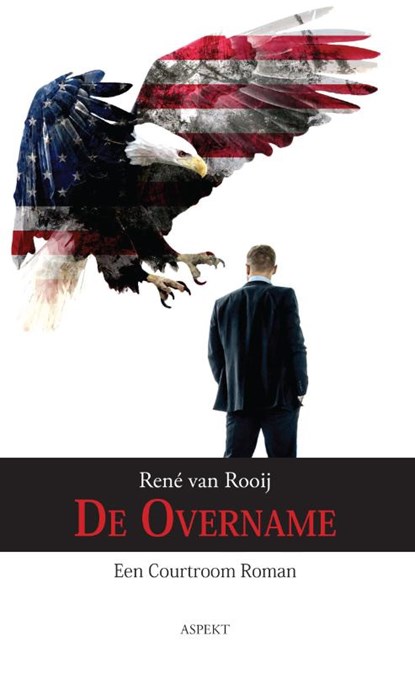 De overname, René van Rooij - Paperback - 9789463380515