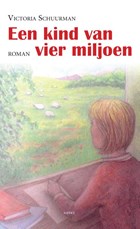 Een kind van vier miljoen | Victoria Schuurman | 