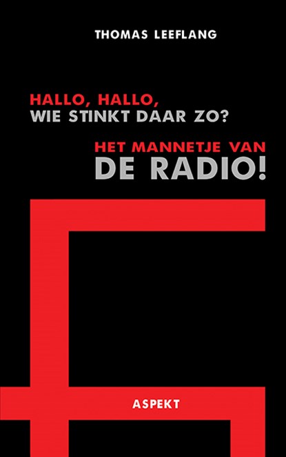 Hallo! Hallo! Wie stinkt daar zo?, Thomas Leeflang - Paperback - 9789463381185