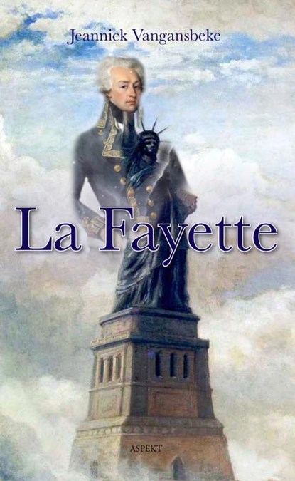 La Fayette, Jeannick Vangansbeke - Paperback - 9789463381260