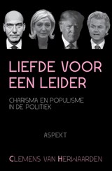 Liefde voor een leider - Clemens van Herwaarden - 9789463381277