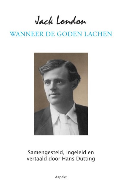Wanner de goden lachen, Jack London - Paperback - 9789463381307