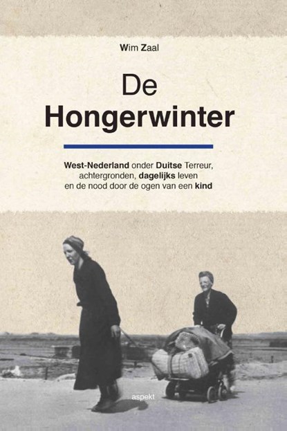 De Hongerwinter, Wim Zaal - Paperback - 9789463381390