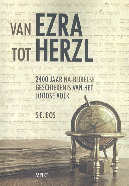 Van Ezra tot Herzl, S.E. Bos - Paperback - 9789463381536