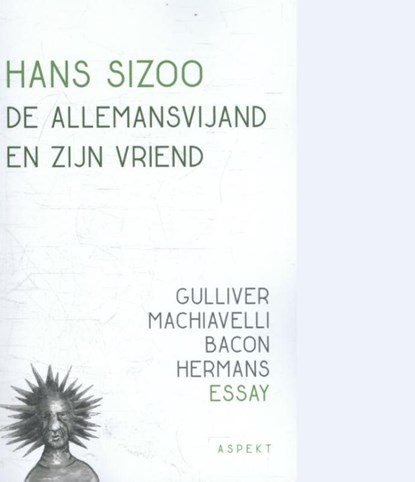 De allemansvijand en zijn vriend, Hans Sizoo - Paperback - 9789463381710