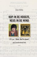 Kop in de hoogte, neus in de wind | Dick Witte | 