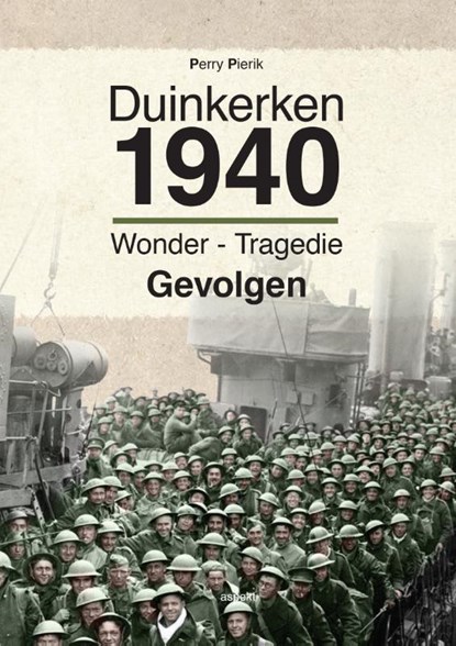 Duinkerken 1940, Perry Pierik - Paperback - 9789463382021