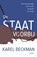 De staat voorbij, Karel Beckman - Paperback - 9789463382069
