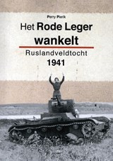 Het Rode Leger wankelt - Perry Pierik - 9789463382120