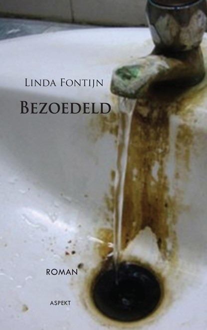 Bezoedeld, Linda Fontijn - Ebook - 9789463382137