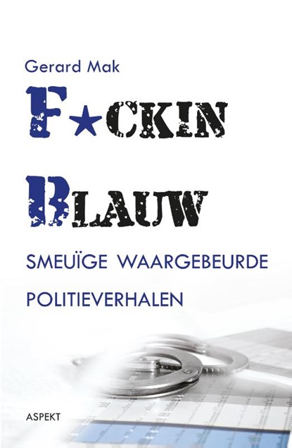 F*cking blauw GLB, Gerard Mak - Paperback - 9789463382335