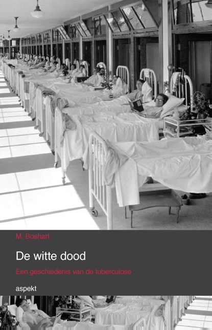 De witte dood, M. Boshart - Paperback - 9789463382397