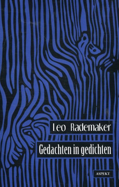 Gedachten in gedichten, Leo Rademaker - Paperback - 9789463382410