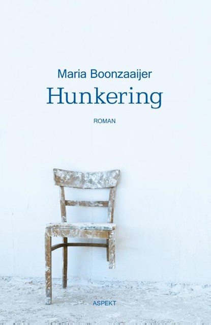 Hunkering, Maria Boonzaaijer - Paperback - 9789463382540