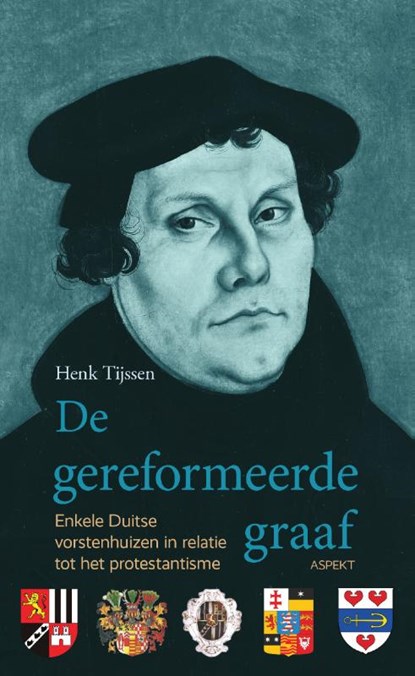 De gereformeerde graaf, Henk Tijssen - Paperback - 9789463382915